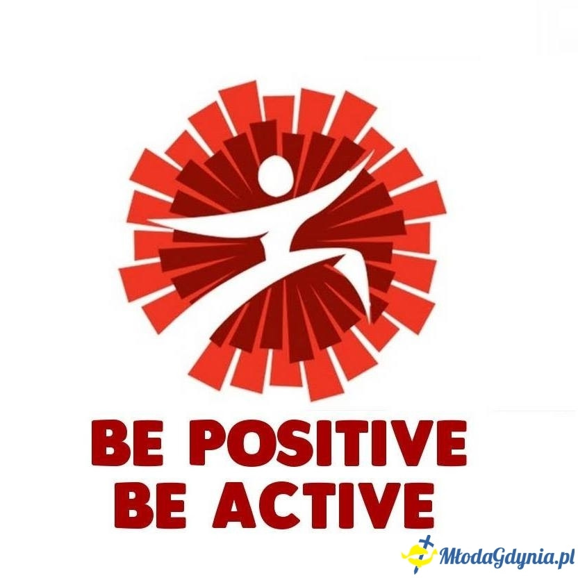 Be Positive Be Active