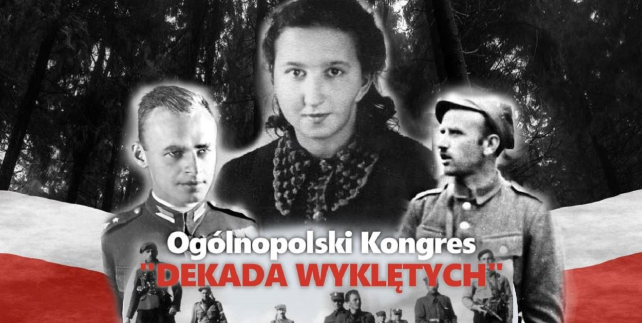 Ogólnopolski Kongres „Dekada Wyklętych” [ZDJĘCIA]