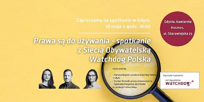 Martyna Regent: prawa są do używania - spotkanie z Siecią Obywatelską Watchodg Polska