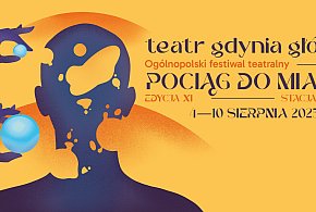 Ogólnopolski Festiwal Teatralny - Pociąg do Miasta - Edycja XI - Stacja Relacje-74546