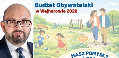 Kraszkiewicz: ostatnie dni na składanie projektów do Wejherowskiego Budżetu...