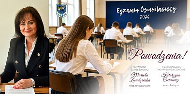 Zmudzińska: Drodzy Uczniowie klas ósmych!