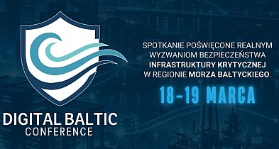 Czwarta edycja konferencji Digital Baltic od środy w Gdyni