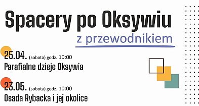 Spacery po Oksywiu z przewodnikiem. Poznaj historię dzielnicy!