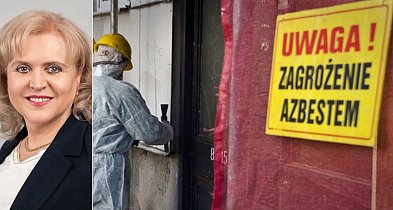 Dalecka: są kolejne pieniądze na usuwanie azbestu