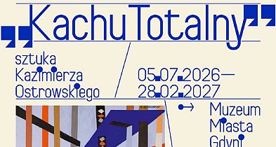 Lipiec w Muzeum Miasta Gdyni! / Nadciąga Kachu Totalny!