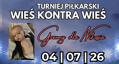 Wieś kontra wieś - charytatywny turniej piłkarski