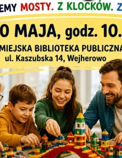 „ZakoLEGujmy się!” – rodzinny turniej budowania z klocków połączy pokolenia