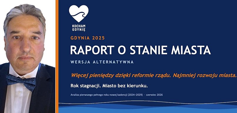 Szpajer: czy aby na pewno gdyńska koalicja rządząca ma się tak dobrze a Gdynia pod