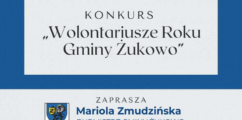 Zostały tylko 2 dni na zgłoszenia do konkursu „Wolontariusze Roku Gminy Żukowo”! - 78462