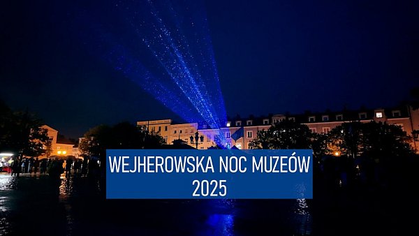 Wejherowska Noc Muzeów 2025